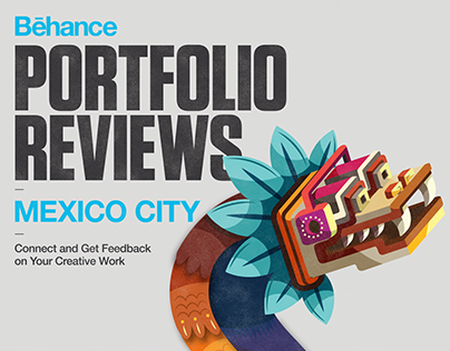 Behance Portfolio Reviews Mexico City / Quetzalcóatl