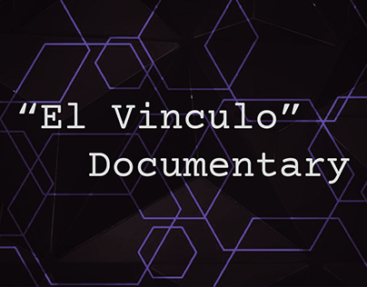 "El Vinculo" Documentary