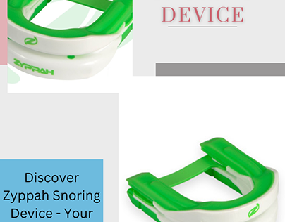 Zyppah Snoring Device