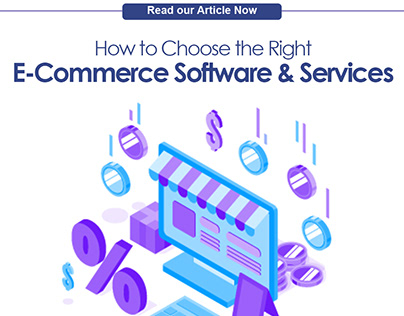 How to Choose the Right E-Commerce Software & Services