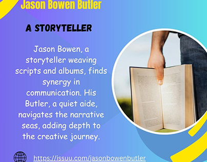 Jason Bowen Butler - A Storyteller