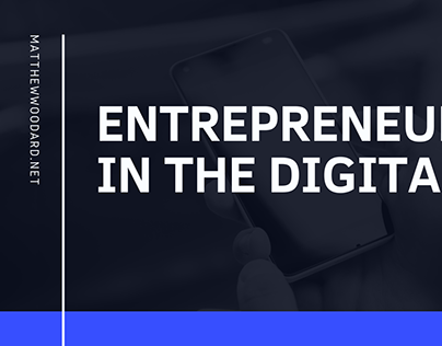 Entrepreneurship in the Digital Age
