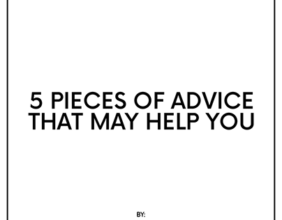 5 Pieces of Advice