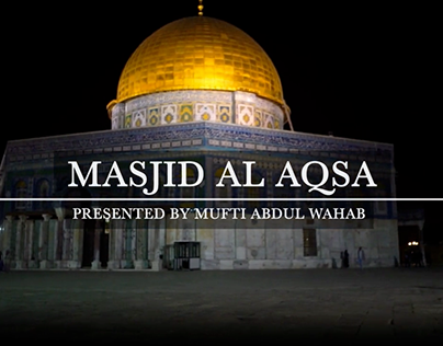Masjid Al Aqsa Documentary