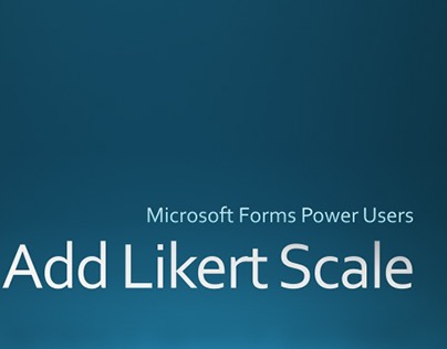 Add Likert Scale to Microsoft Forms