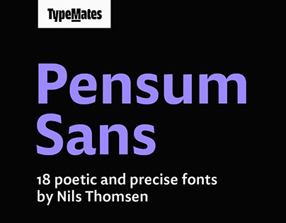 Pensum Sans — a poetic and precise typeface
