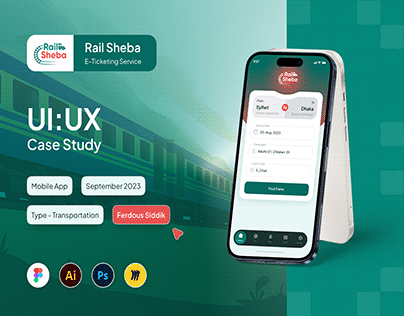 Rail Sheba App UI/UX Case Study (BD Railway App)