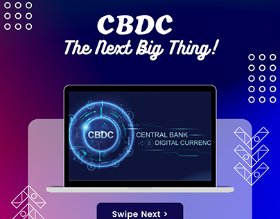 CBDC : The Next Big Thing!