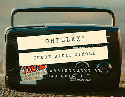 "Chillax" Judge Radio Jingle