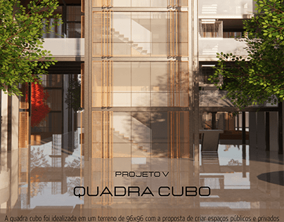 Projeto V - Quadra/Casa Cubo