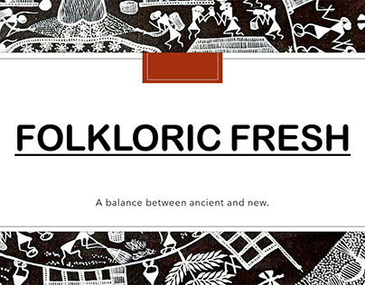 Folkloric Fresh