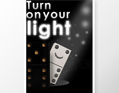 Turn on your light 