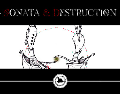 - Sonata & Destruction -