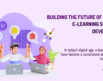 Building the Future : E-Learning Software Development