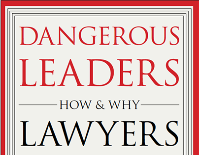 Dangerous Leaders