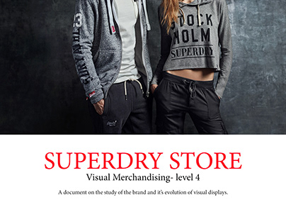 Superdry Store- developing a new story