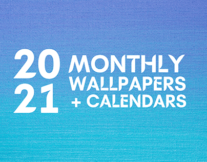 2021 FREE Monthly Wallpapers + Calendars