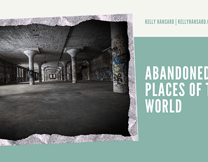 Abandoned Places of the World