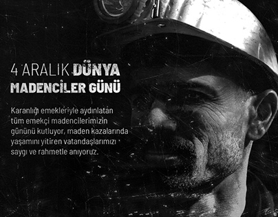 4 Aralık Dünya Madenciler Günü
