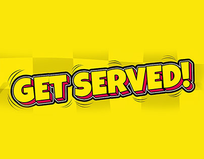 Get Served Typography