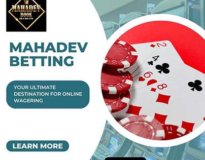 Mahadev Betting: Destination for Online Wagering