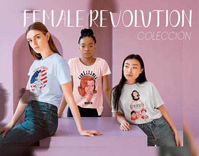 Diseño de colección "Female Revolution"/Ropa femenina