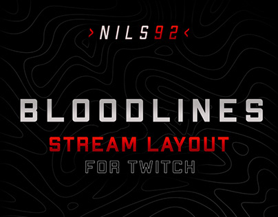 Bloodlines - Stream Layout for Twitch (Nils92)