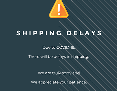 Shipping Delays Announcement