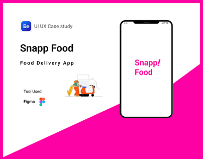 Food Delivey App Case Study (Snapp Food)