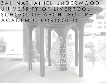 Masters of Architecture Academic Portfolio