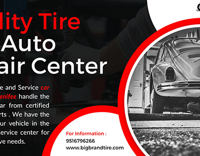 Quality Tire and Auto Repair Center