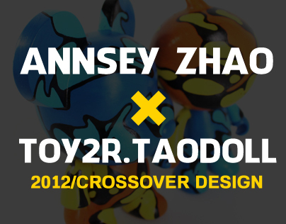 AnnseyZhao x Toy2r x Taodoll crossover design.