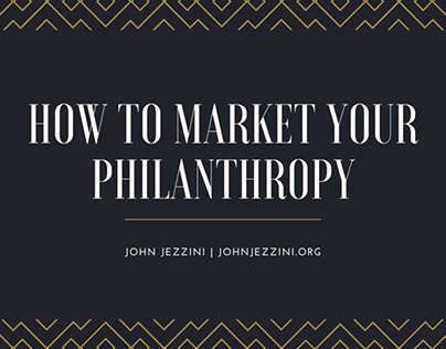 How To Market Your Philanthropy