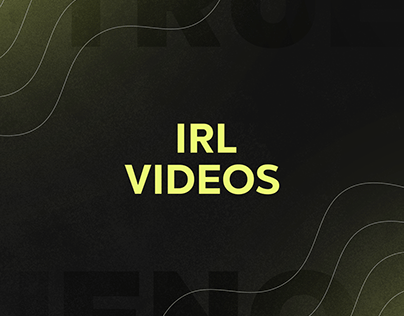 IRL videos
