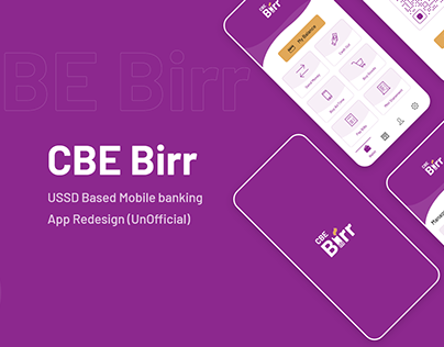 CBE Birr mobile app redesign Concept