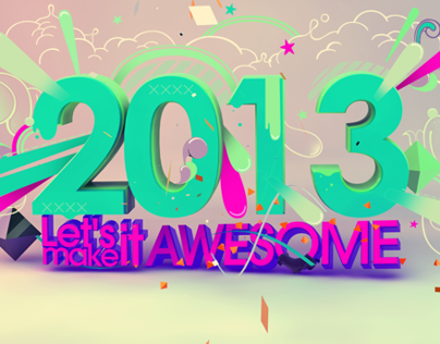 2013 - Let's Make It Awesome