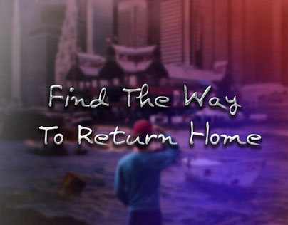 Find The Way,To Return Home