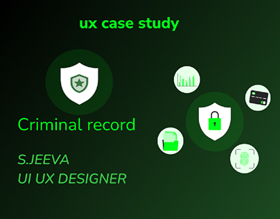 Criminal Record (UX case study)