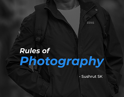 Rules of Photography - Collab with Zeiss India