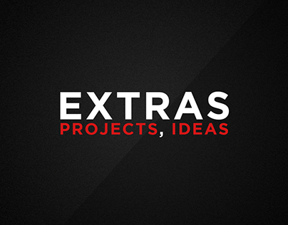 EXTRAS - Logos, Projects, Ideas and more