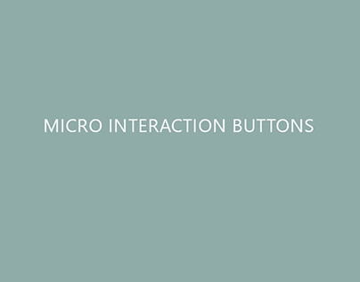 Micro Interaction buttons UI/UX