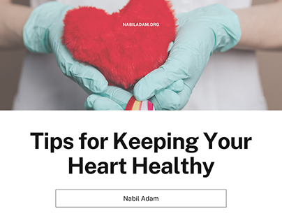 Tips for Keeping Your Heart Healthy
