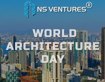Happy World Architecture Day to all from NS Ventures