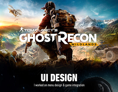 Ubisoft Ghost Recon Wildlands - UI Design