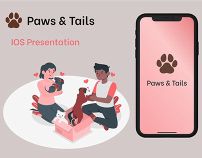 IOS Presentation - Paws & Tails (Pet App)