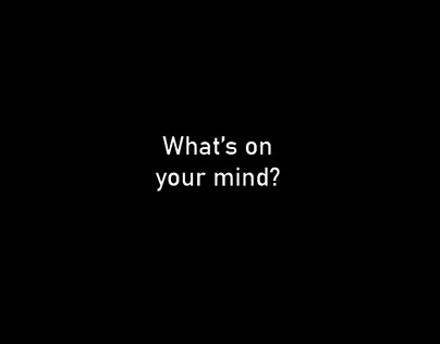What's on your mind - Short movie