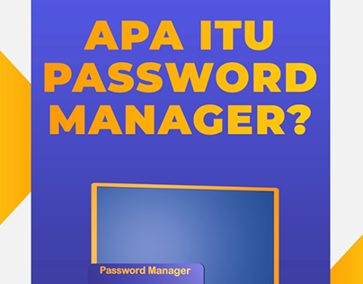 Apa itu Password Manager?