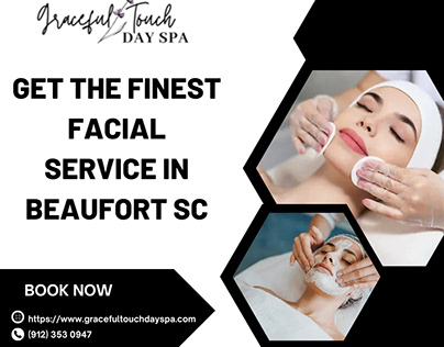 Get The Finest Facial Service in Beaufort, SC
