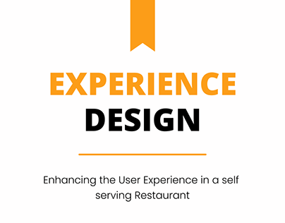 UX Project: Self Serving Restaurants