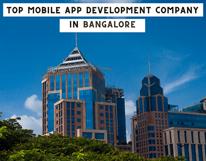 Top Mobile app development company in Bangalore